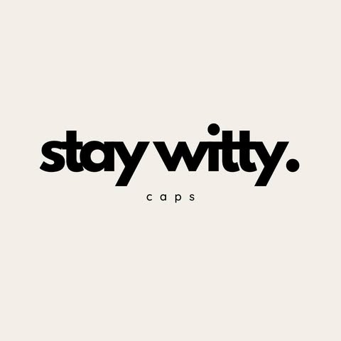 Stay Witty