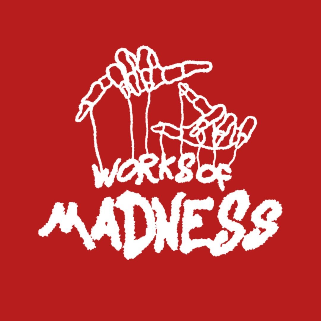 WorksOfMadness