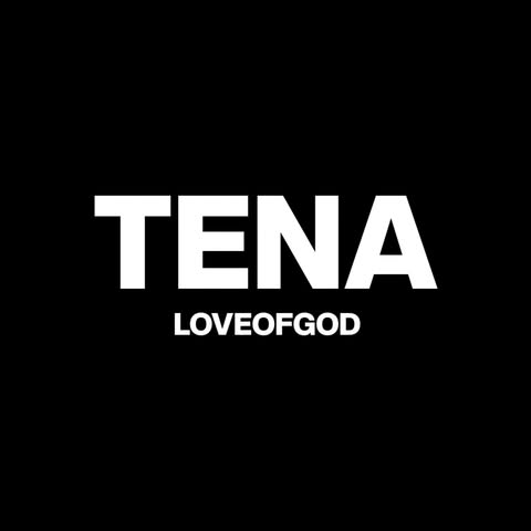 TENA LOVEOFGOD